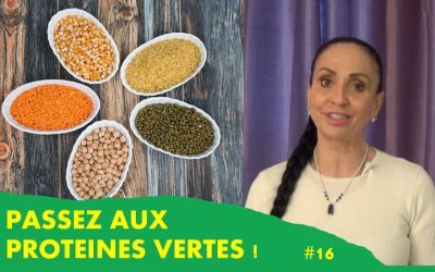 Passez aux protéines vertes !