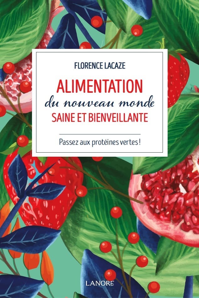 Alimentation du nouveau monde - Florence Lacaze, naturopathe - Genève