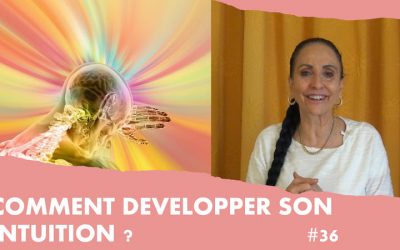 Comment développer son intuition