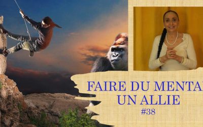 Faire du mental un allié