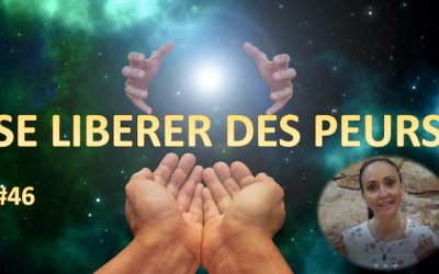 Se libérer des peurs