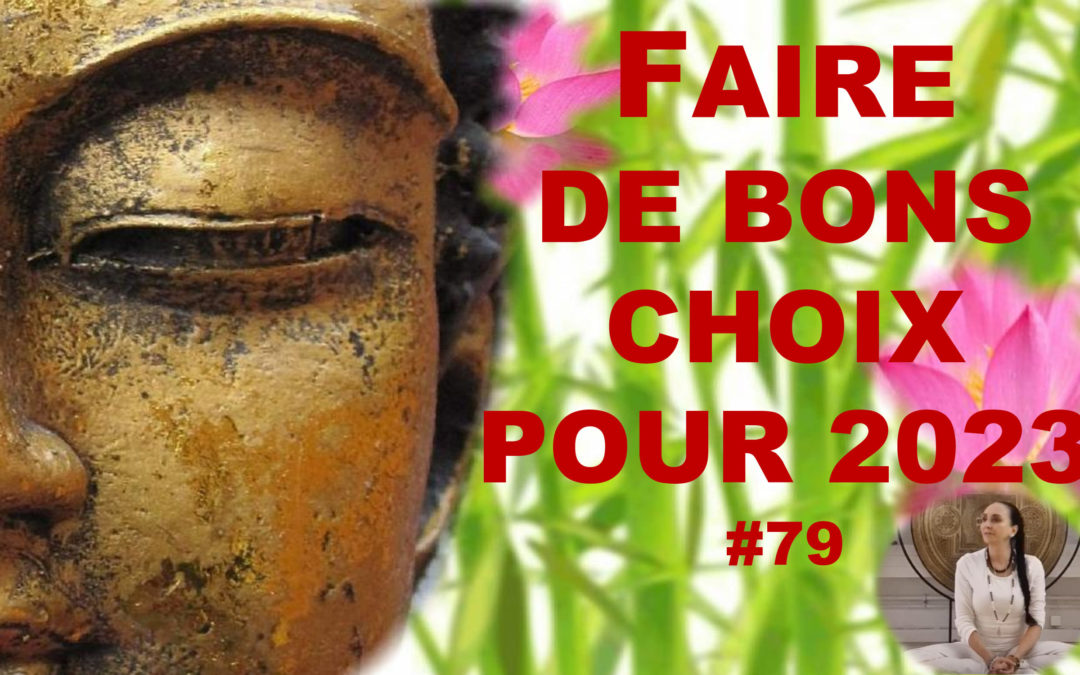 Faire les bons choix pour 2023