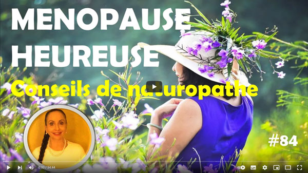 Ménopause heureuse. Conseils de naturopathe