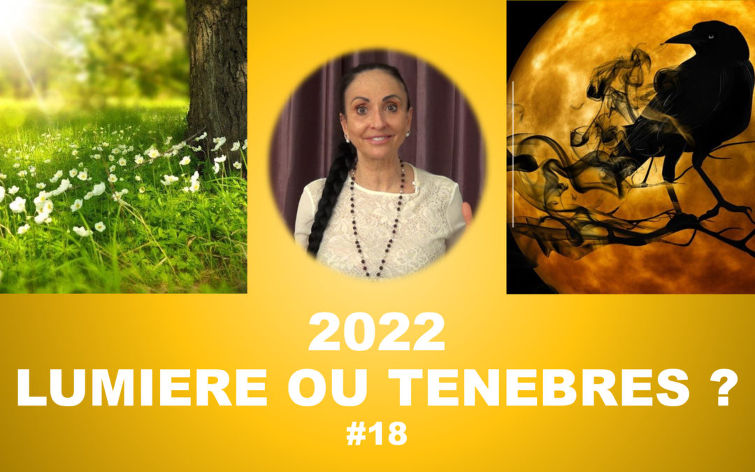 2022 Lumière ou ténèbres ?