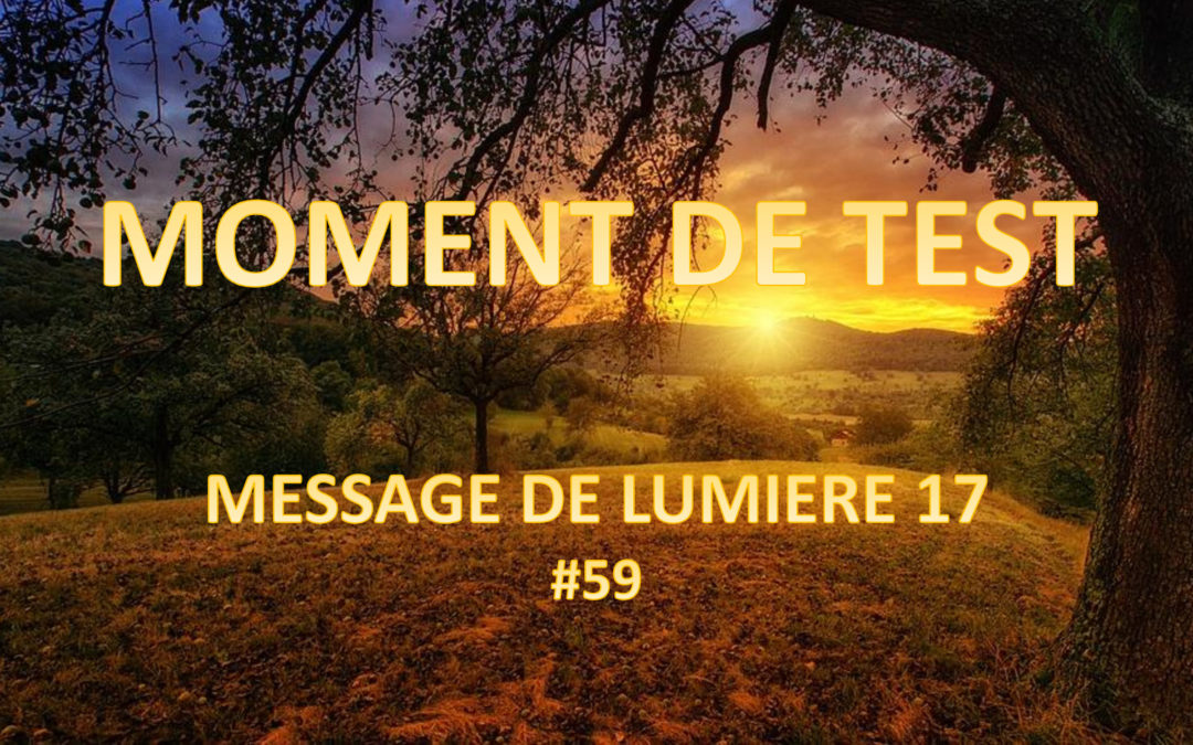 Moment de test – ML 17