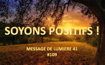 Soyons positifs