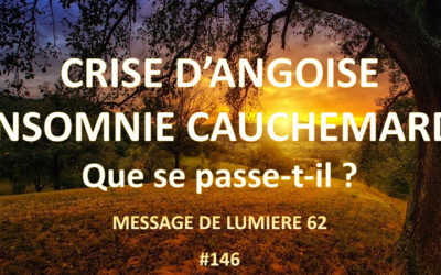 Crise d’angoisse, Insomnie, Cauchemard ML62 #146