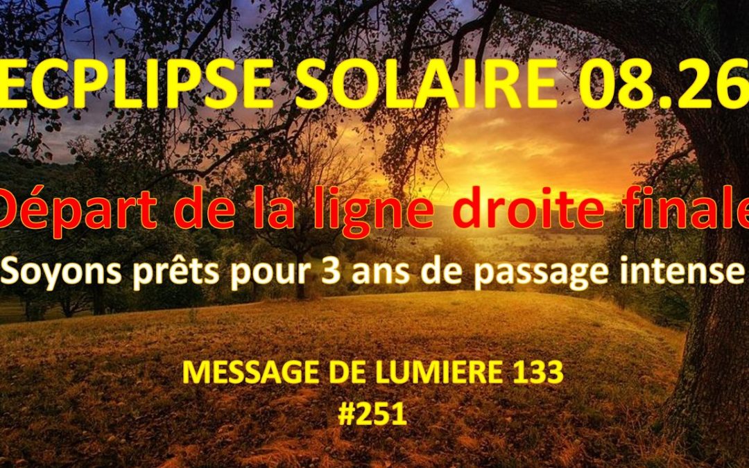 Eclipse 08.26 : départ de la ligne droite finale. ML133. #251.
